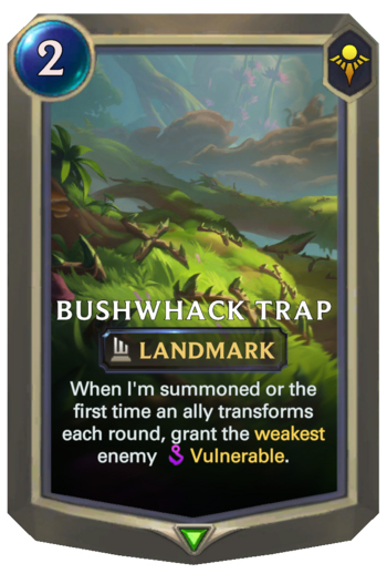 Bushwhack Trap Card