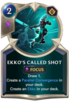Ekko's Called Shot Card