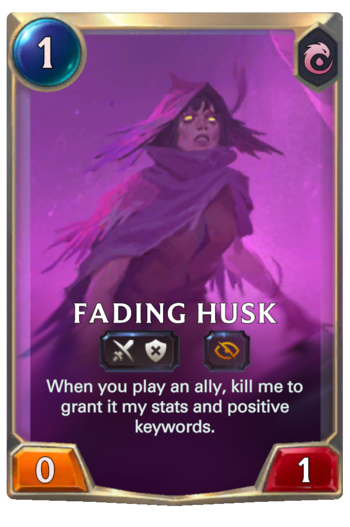 Fading Husk Card