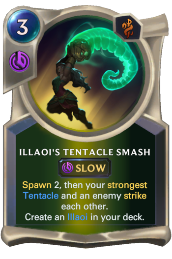 Illaoi's Tentacle Smash Card