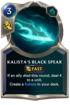Kalista's Black Spear Card
