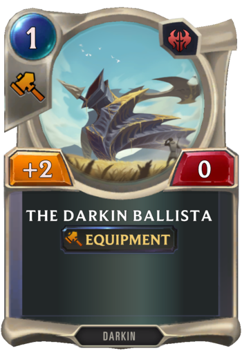 The Darkin Ballista Card