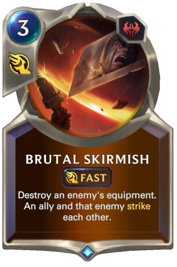 Brutal Skirmish Card