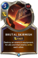 Brutal Skirmish Card