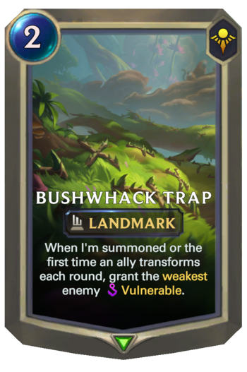 Bushwhack Trap Card