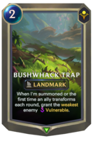 Bushwhack Trap Card