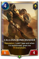 Callous Bonecrusher Card