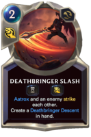 Deathbringer Slash Card
