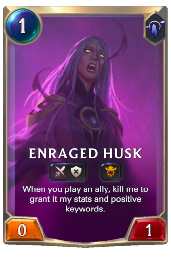 Enraged Husk Card