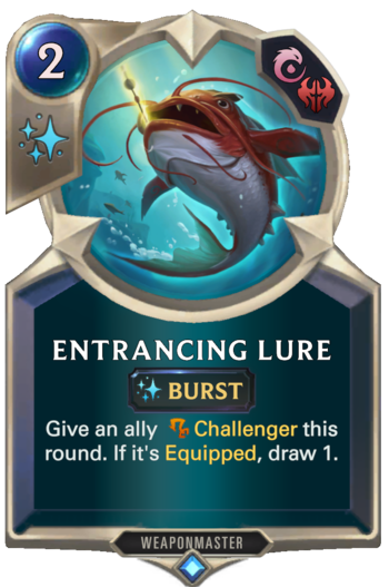 Entrancing Lure Card