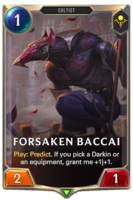 Forsaken Baccai Card