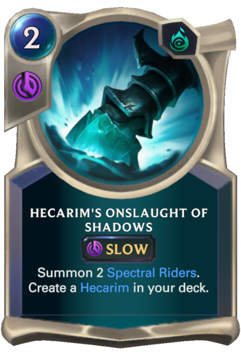 Hecarim's Onslaught of Shadows Card