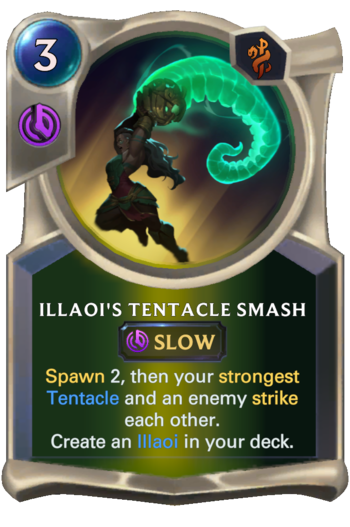 Illaoi's Tentacle Smash Card