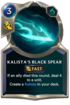 Kalista's Black Spear Card