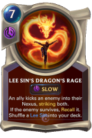 Lee Sin's Dragon's Rage Card