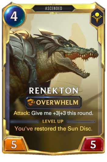 Leveled Renekton :: Legends of Runeterra ::