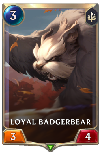 Loyal Badgerbear Card