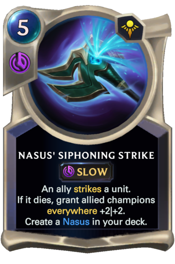 Nasus' Siphoning Strike Card