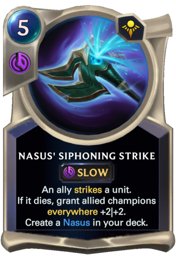 Nasus' Siphoning Strike Card