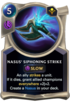 Nasus' Siphoning Strike Card