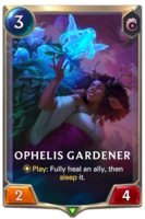 Ophelis Gardener Card