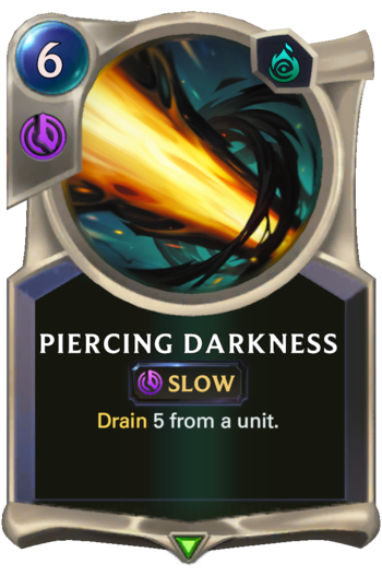 Piercing Darkness Card