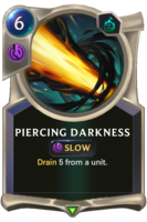 Piercing Darkness Card