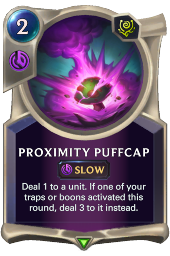 Proximity Puffcap Card