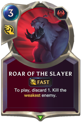 Roar of the Slayer Card
