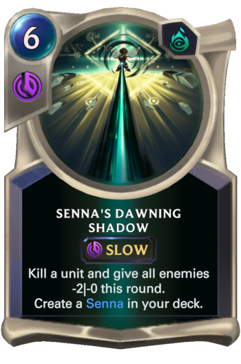 Senna's Dawning Shadow Card