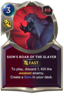 Sion's Roar of the Slayer Card