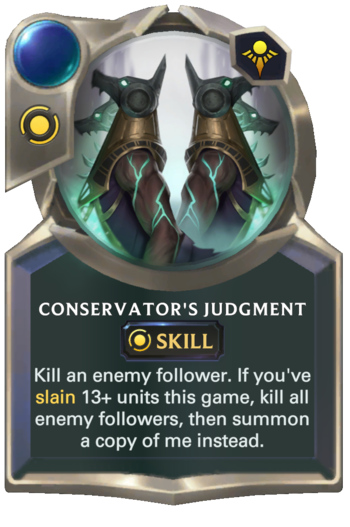 Skill: Conservator's Judgment Card