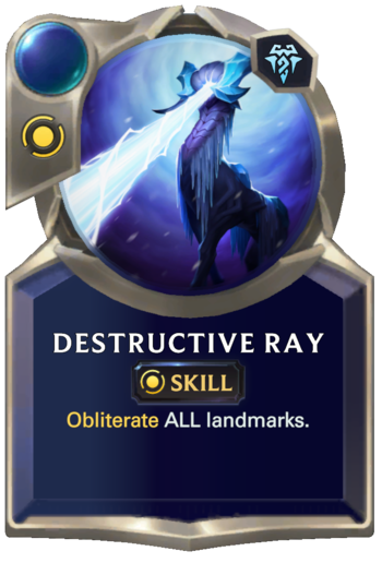 Skill: Destructive Ray Card