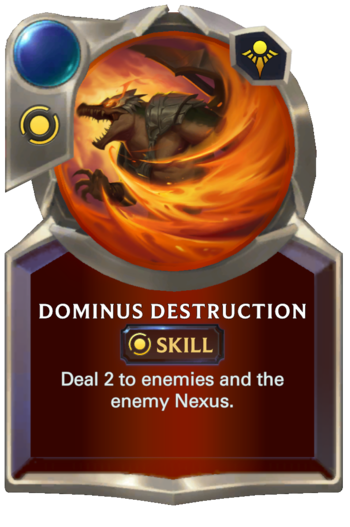Skill: Dominus Destruction Card