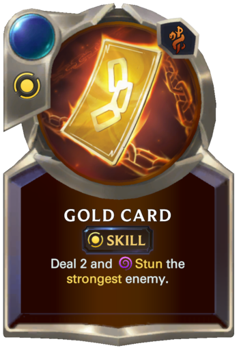 Skill: Gold Card Card