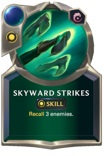 Skill: Skyward Strikes Card