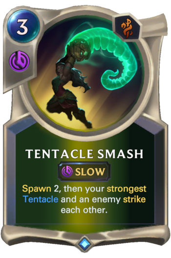 Tentacle Smash Card