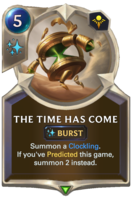 The Time Has Come Card
