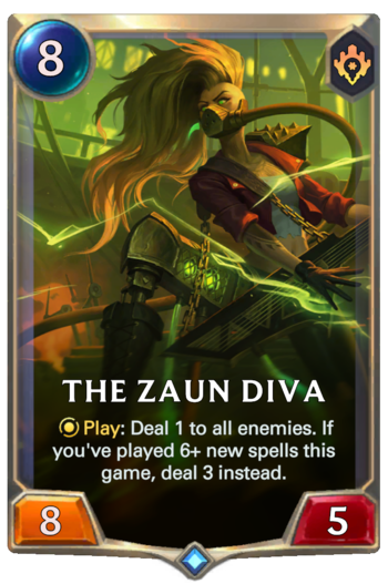 The Zaun Diva Card