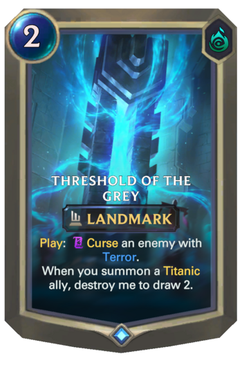 Threshold of the Grey Card