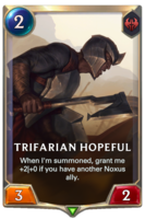 Trifarian Hopeful Card