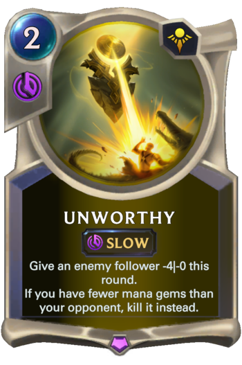 Unworthy Card