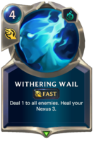 Withering Wail Card