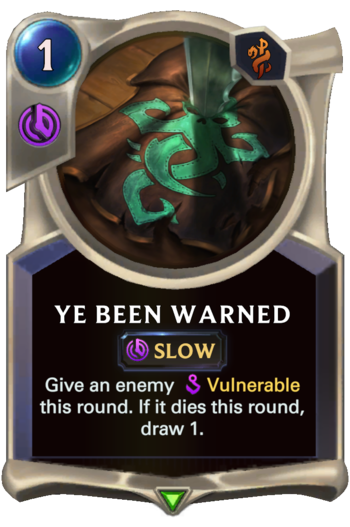 Ye Been Warned Card